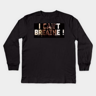 George Floyd - i can’t breathe Kids Long Sleeve T-Shirt